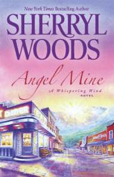 Angel Mine by Sherryl Woods Paperback Book