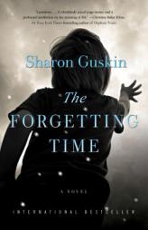 The Forgetting Time: A Novel by Sharon Guskin Paperback Book