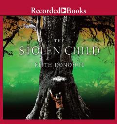 The Stolen Child by Keith Donohue Paperback Book