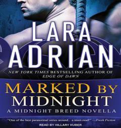 Marked by Midnight (Midnight Breed) by Lara Adrian Paperback Book