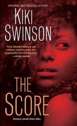 The Score (The Score Series) by Kiki Swinson Paperback Book