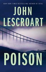 Poison: A Novel (Dismas Hardy) by John Lescroart Paperback Book