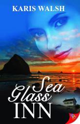 Sea Glass Inn by Karis Walsh Paperback Book