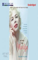 My Week with Marilyn by Colin Clark Paperback Book
