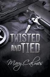 Twisted and Tied (Marshals) by Mary Calmes Paperback Book
