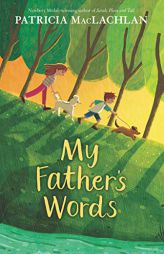 My Father's Words by Patricia MacLachlan Paperback Book