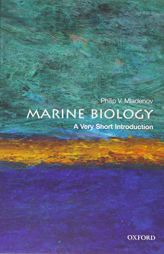 Marine Biology: A Very Short Introduction (Very Short Introductions) by Philip Mladenov Paperback Book