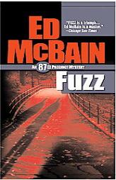 Fuzz (87th Precinct Mysteries) by Ed McBain Paperback Book