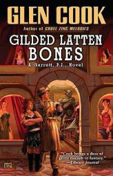 Gilded Latten Bones: A Garrett, P.I., Novel by Glen Cook Paperback Book