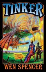 Tinker (Baen Fantasy) by Wen Spencer Paperback Book
