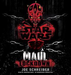 Lockdown: Star Wars (Maul) by Joe Schreiber Paperback Book