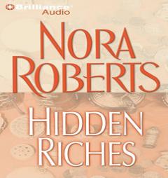 Hidden Riches by Nora Roberts Paperback Book