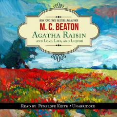 Agatha Raisin and Love, Lies, and Liquor (Agatha Raisin Mysteries, Book 17) (Agatha Raisin Mystery) by M. C. Beaton Paperback Book