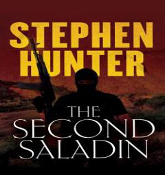 The Second Saladin by Stephen Hunter Paperback Book
