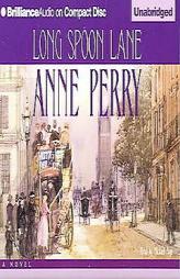 Long Spoon Lane (Thomas and Charlotte Pitt) by Anne Perry Paperback Book