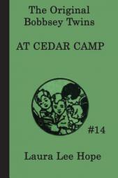 The Bobbsey Twins at  Cedar Camp by Laura Lee Hope Paperback Book