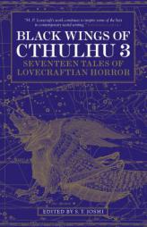 Black Wings of Cthulhu (Volume Three) by S. T. Joshi Paperback Book