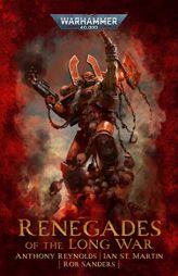 Renegades of the Long War by Anthony Reynolds Paperback Book