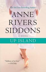 Up Island by Anne Rivers Siddons Paperback Book