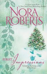 First Impressions: First ImpressionsBlithe Images by Nora Roberts Paperback Book