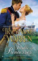 Warrenunt3-11: A Princess Brides Romance by Tracy Anne Warren Paperback Book
