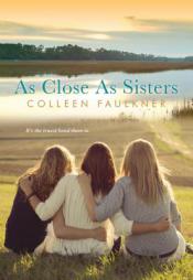 As Close as Sisters by Colleen Faulkner Paperback Book