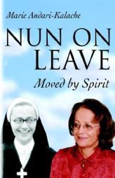 Nun on Leave by Marie Andari-kalache Paperback Book