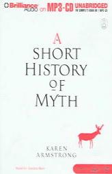 A Short History of Myth by Karen Armstrong Paperback Book