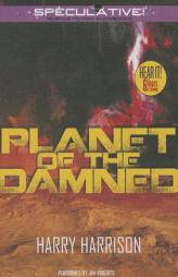 Planet of the Damned by Harry Harrison Paperback Book