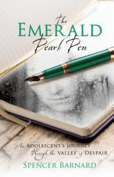 The Emerald Pearl Pen by Spencer Barnard Paperback Book