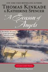 A Season of Angels (Cape Light) by Thomas Kinkade Paperback Book
