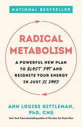 Radical Metabolism by Ann Louise Gittleman Paperback Book