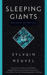 Sleeping Giants (Themis Files) by Sylvain Neuvel Paperback Book