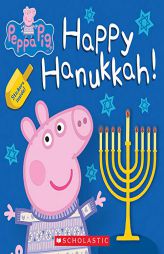 Happy Hanukkah! (Peppa Pig) by Cala Spinner Paperback Book
