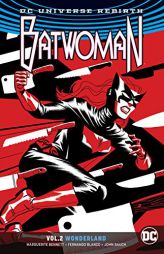 Batwoman Vol. 2: Fear and Loathing by Marguerite Bennett Paperback Book