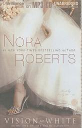 Vision in White (Bride (Nora Roberts)) by Nora Roberts Paperback Book