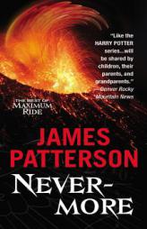 Nevermore (The Best of Maximum Ride) by James Patterson Paperback Book