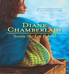 Secrets She Left Behind by Diane Chamberlain Paperback Book