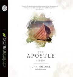 The Apostle: A Life of Paul by John Pollock Paperback Book