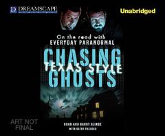 Chasing Ghosts, Texas Style: On the Road with Everyday Paranormal by Brad Klige Paperback Book