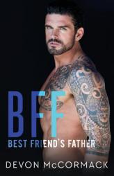 Bff: Best Friend's Father by Devon McCormack Paperback Book
