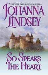 So Speaks the Heart by Johanna Lindsey Paperback Book