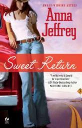 Sweet Return by Anna Jeffrey Paperback Book