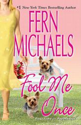 Fool Me Once by Fern Michaels Paperback Book