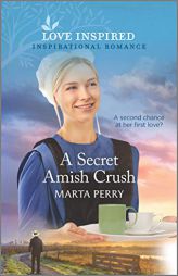 A Secret Amish Crush (Brides of Lost Creek, 5) by Marta Perry Paperback Book