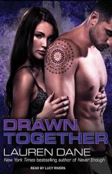 Drawn Together (Brown Family) by Lauren Dane Paperback Book