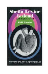 Sheila Levine is Dead and Living in New York by Gail Parent Paperback Book