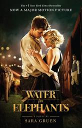 Water for Elephants (movie tie-in, mass market) by Sara Gruen Paperback Book