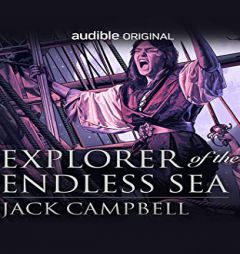 Explorer of the Endless Sea (Empress of the Endless Sea, 2) by Jack Campbell Paperback Book