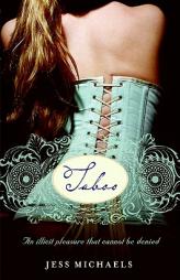 Taboo by Jess Michaels Paperback Book